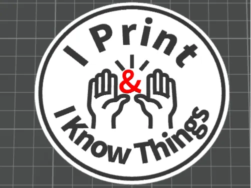 I Print & I Know Things Game of Thrones Reference