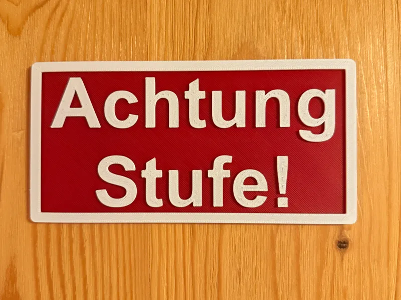 Schild, Achtung Stufe!