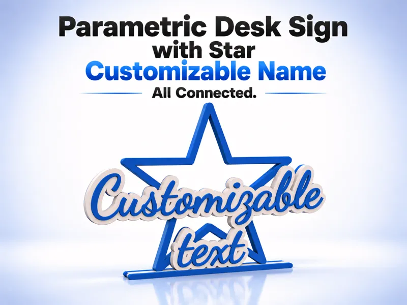 Parametric Desk Sign with Star- Customizable Name