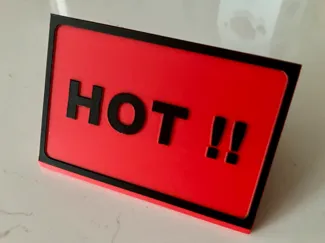 Kitchen “Hot!!” Sign