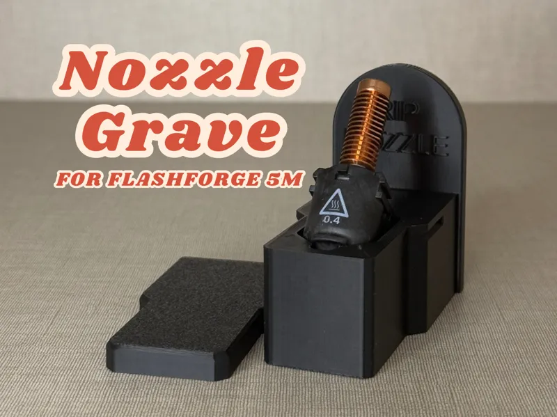 Nozzle Grave for Flashforge 5M