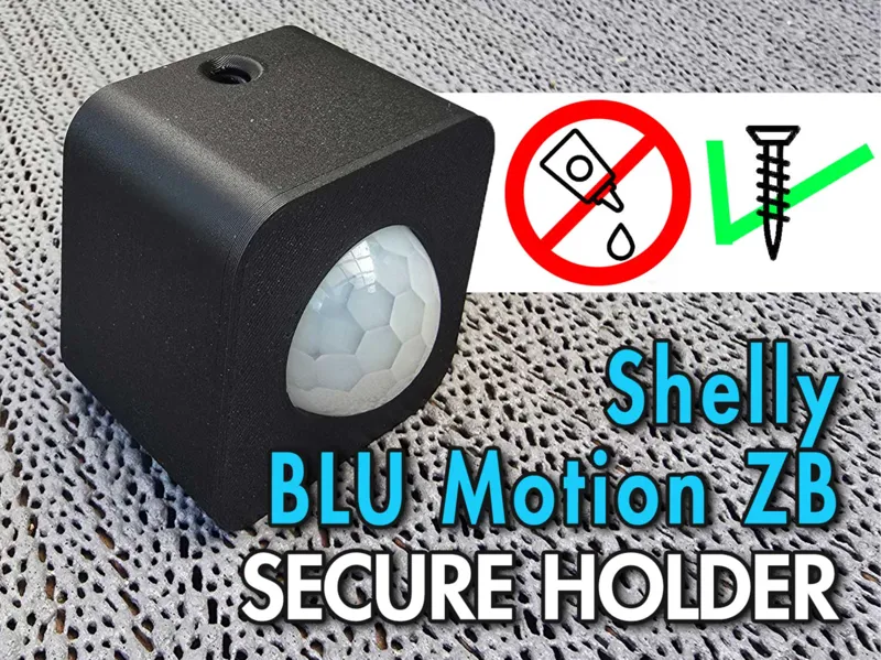 Shelly BLU Motion ZB holder (screws not glue)