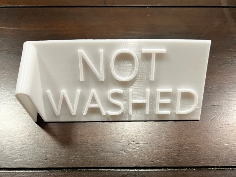 Dishwasher "NOT WASHED" sign