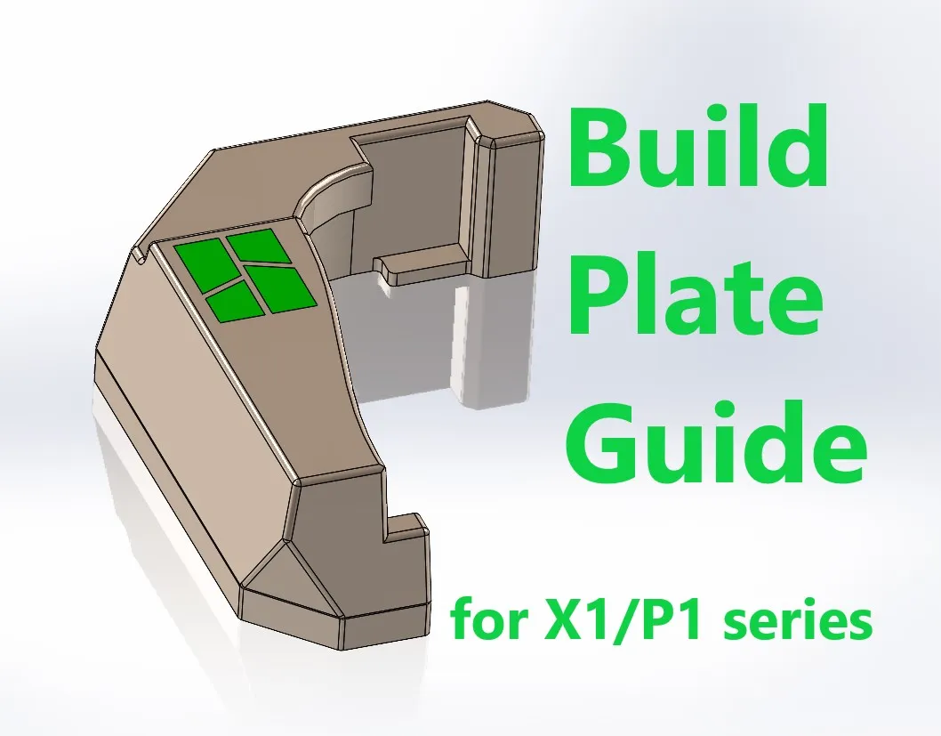 Build Plate Guide for X1C / X1E / P1 series view 2