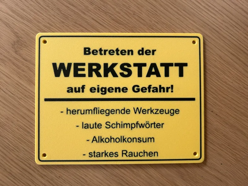 lustiges Werkstattschild Warnung