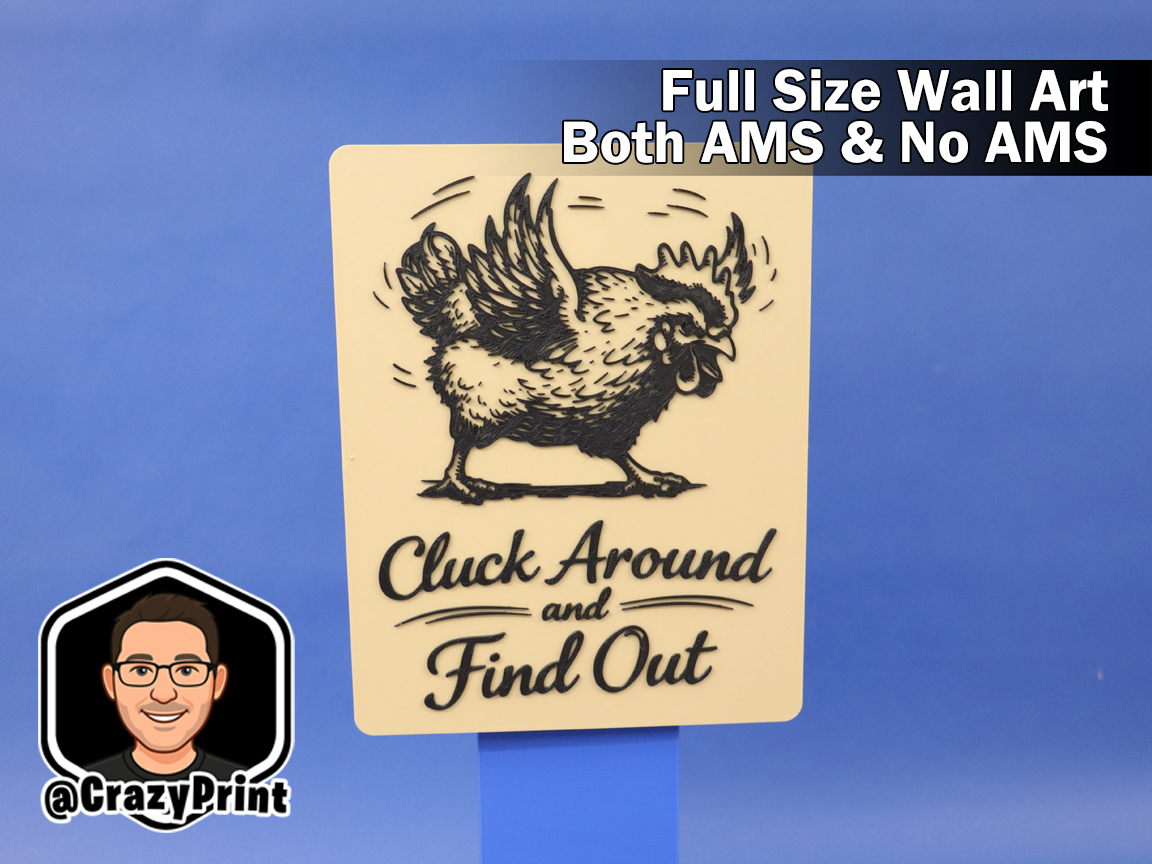 Funny Chicken Cluck Around Sign / Wall Art -No AMS 3D model