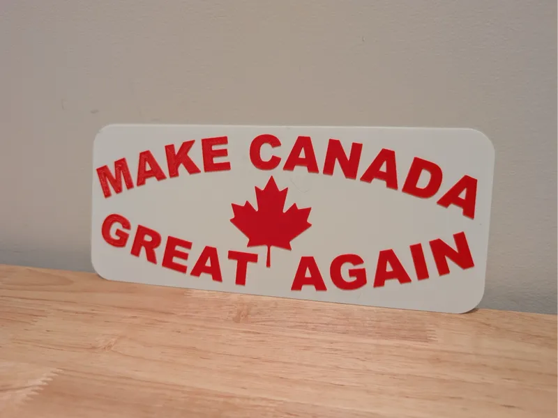 Make Canada Great Again sign