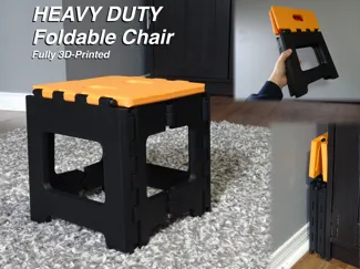 HEAVY DUTY Foldable Chair/Stool - Fully 3D Printed