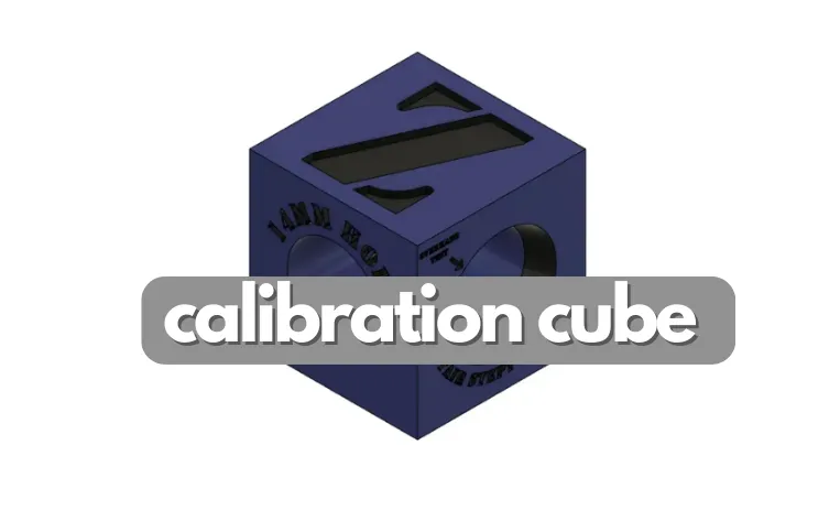 Calibration Cube