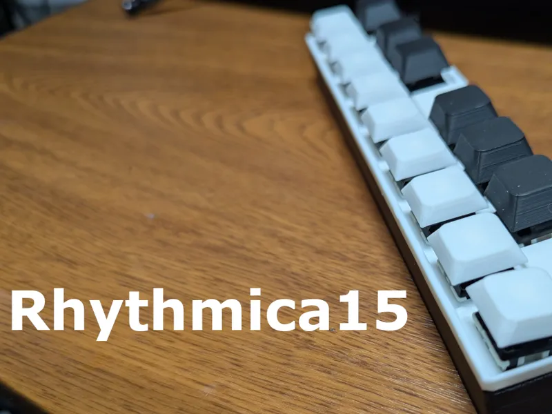 [Macro Pad] Rhythmica15