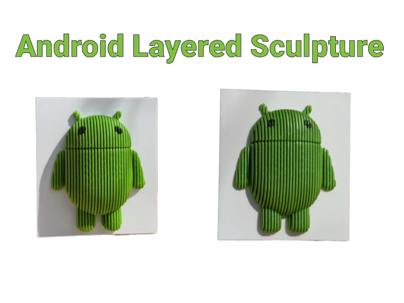 Android Layered Sculpture 