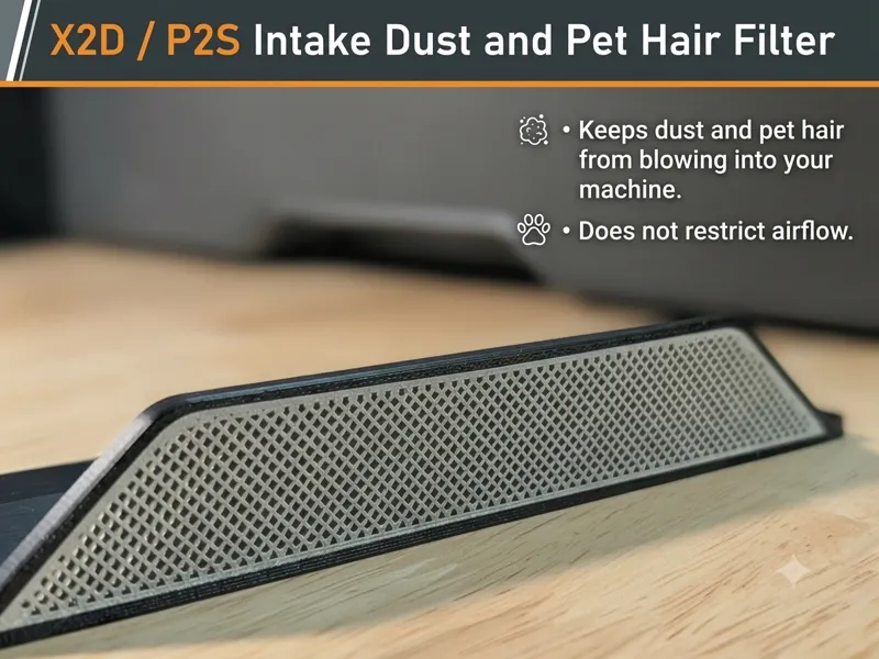 X2D / P2S Intake Dust and Pet Hair Filter