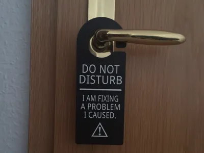 Do Not Disturb Door Hanger - Funny Sign
