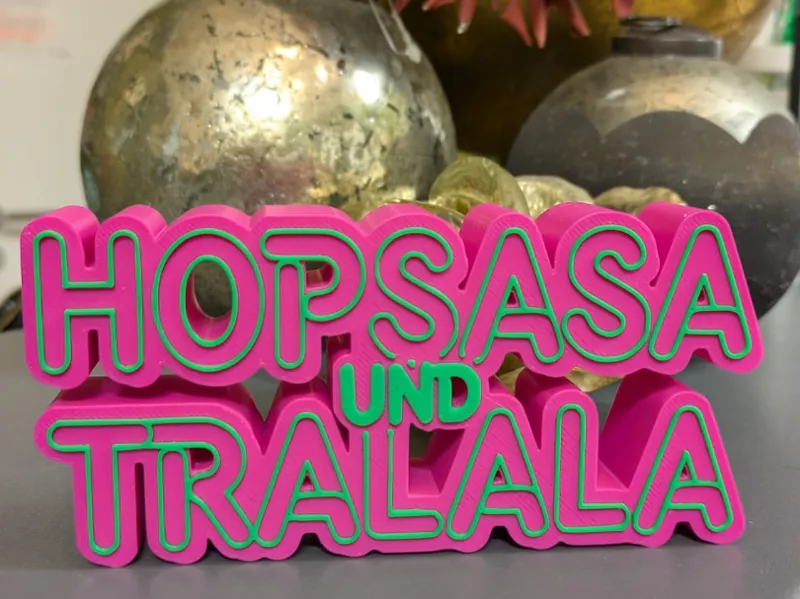Hopsasa und Tralala