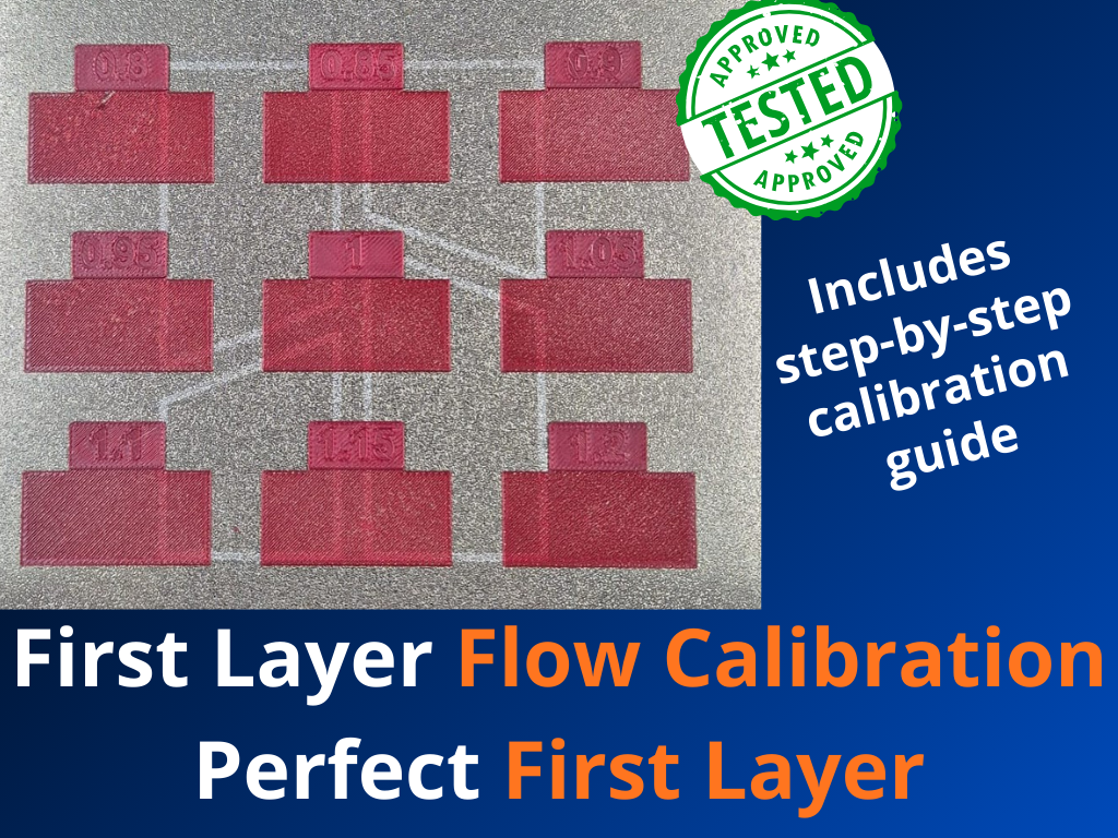 First Layer Flow Calibration - Perfect First Layer