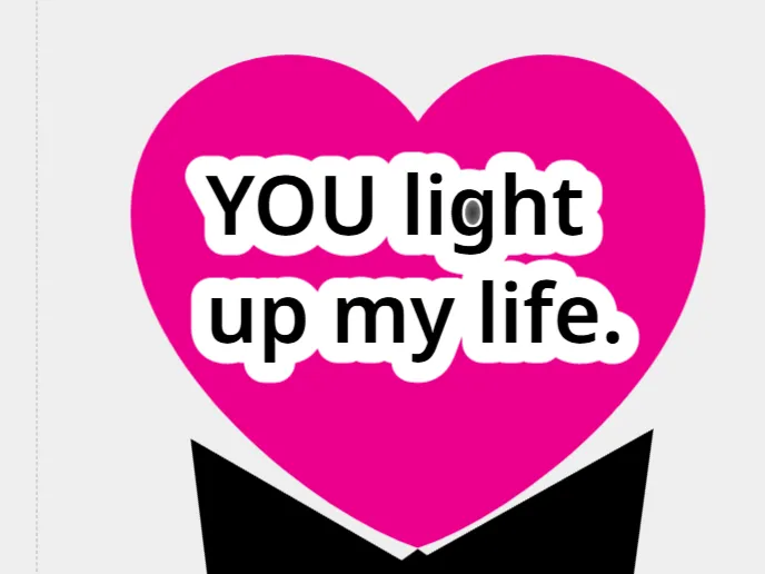 YOU light up my life light box