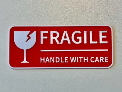 "Fragile | Handle With Care" Warning Sign