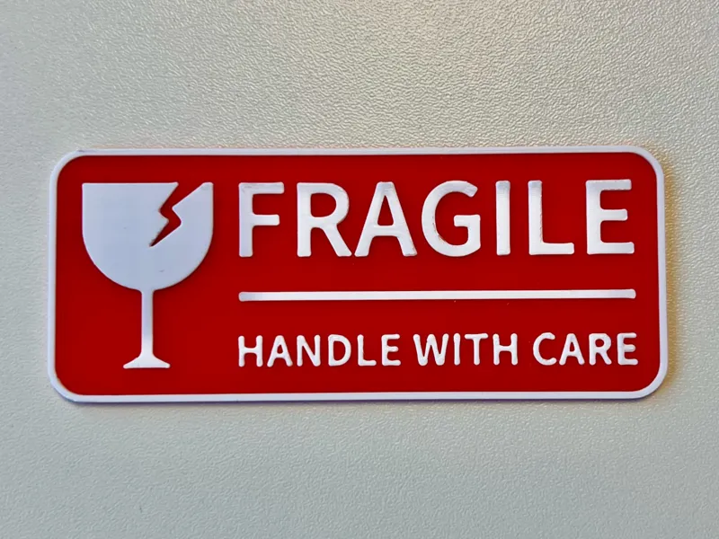 "Fragile | Handle With Care" Warning Sign
