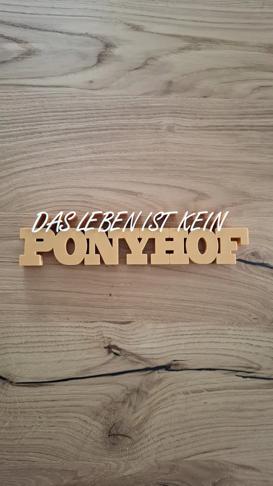 Life is not a pony farm lettering - Free 3D Print Model - MakerWorld