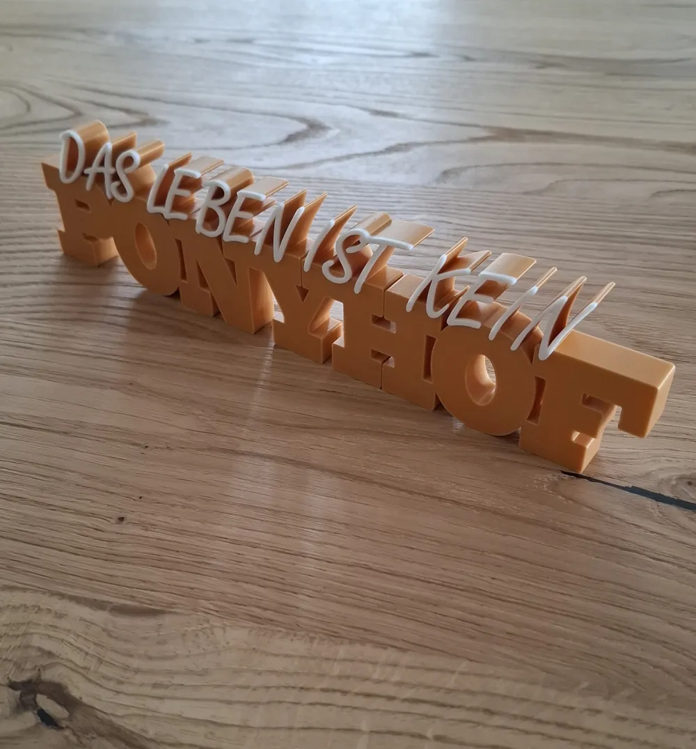 Life is not a pony farm lettering - Free 3D Print Model - MakerWorld