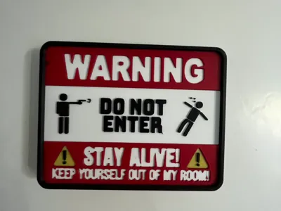 Do Not Enter Stay Alive Sign