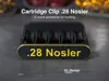 .28 Nosler Cartridge Clip (reloads)