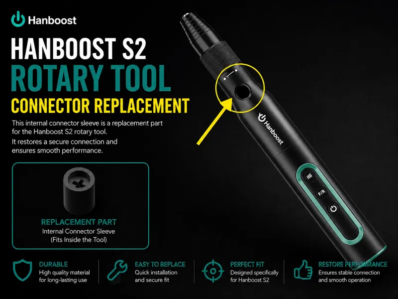 Hanboost S2 - rotary tool - connector replacement