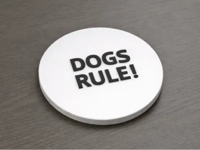 DOGS RULE! Coaster