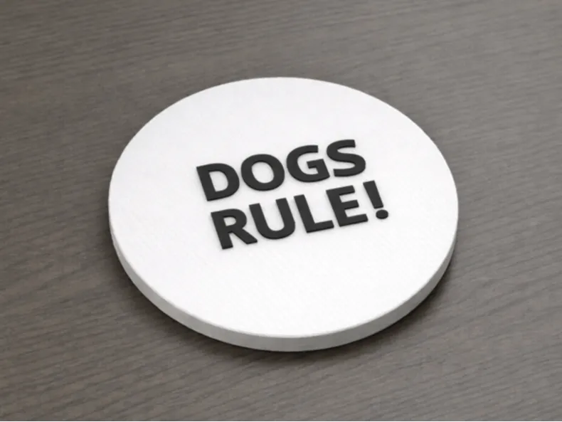 DOGS RULE! Coaster