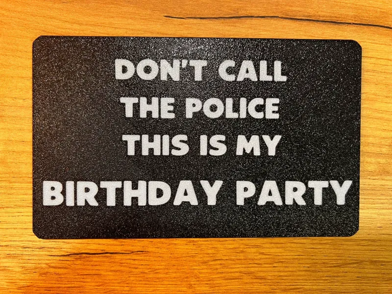 Funny Party Door Sign (A1 mini version)