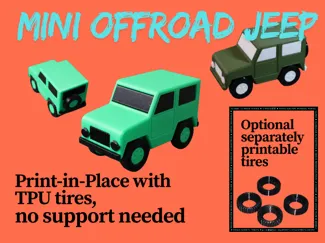 Mini Offroad Jeep – Print-in-Place mit TPU-Reifen
