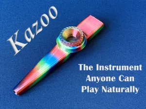 Kazoo: The Instrument Anyone Can Play Naturally