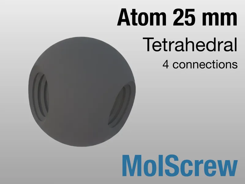 MolScrew: Atom 25 mm tetrahedral 4 connections