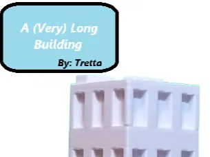 A (Very) Long Building