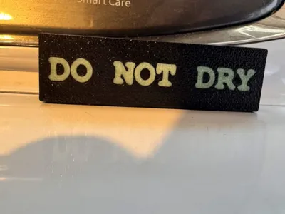 Magnetic “DO NOT DRY” Dryer Reminder