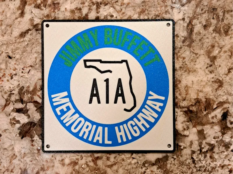Jimmy Buffett Memorial Highway Sign - The A1A