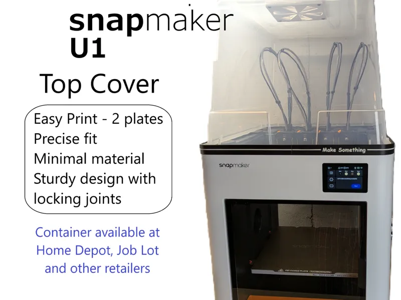 Perfect fit SnapMaker U1 top cover