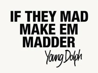 Make Them Madder 3 Sizes 