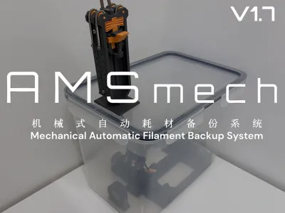 AMS mech - Automatic Filament Backup V1.7 Automatic Filament Reloader