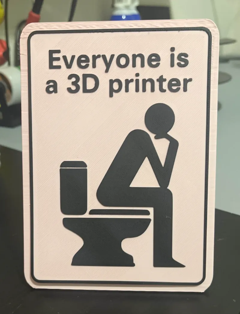 Stand for " Everyone Is A 3d Printer"  Sign