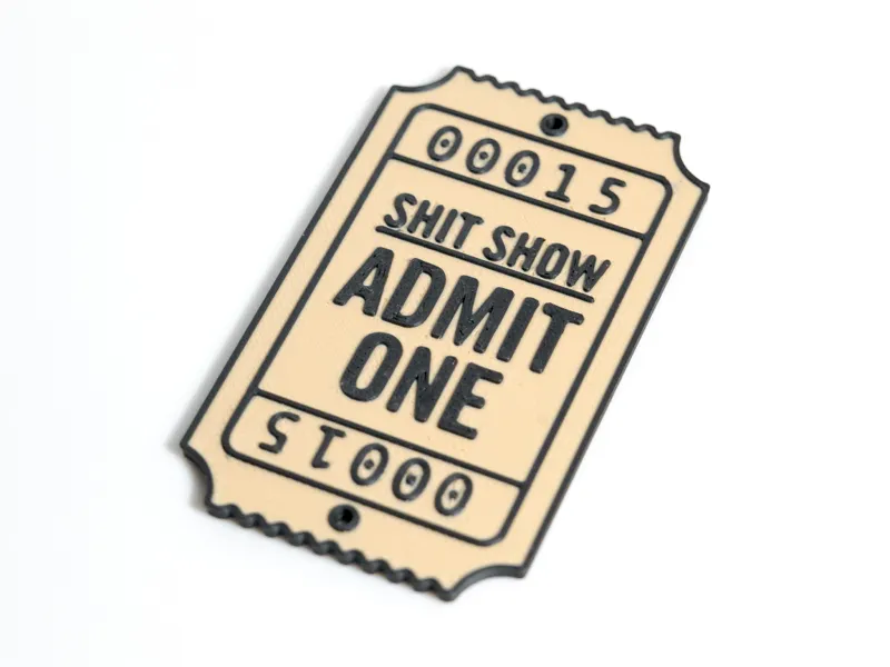 Shit Show Ticket