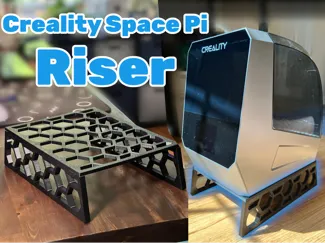 Creality Space Pi Riser (Plus & Single)