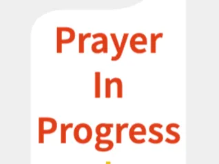Prayer In Progress