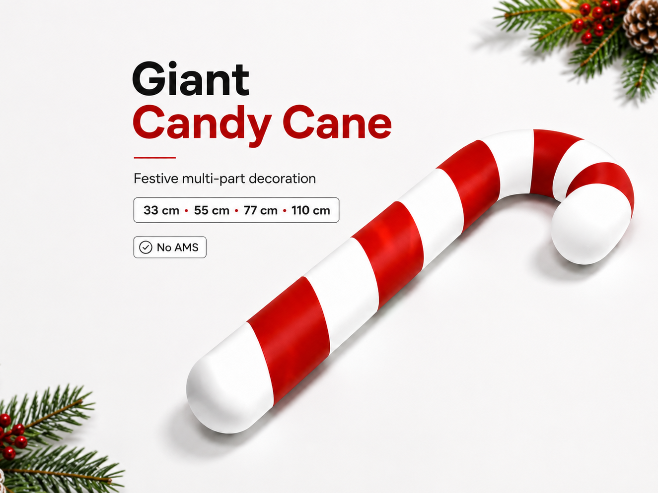 Giant Candy Cane (No AMS)