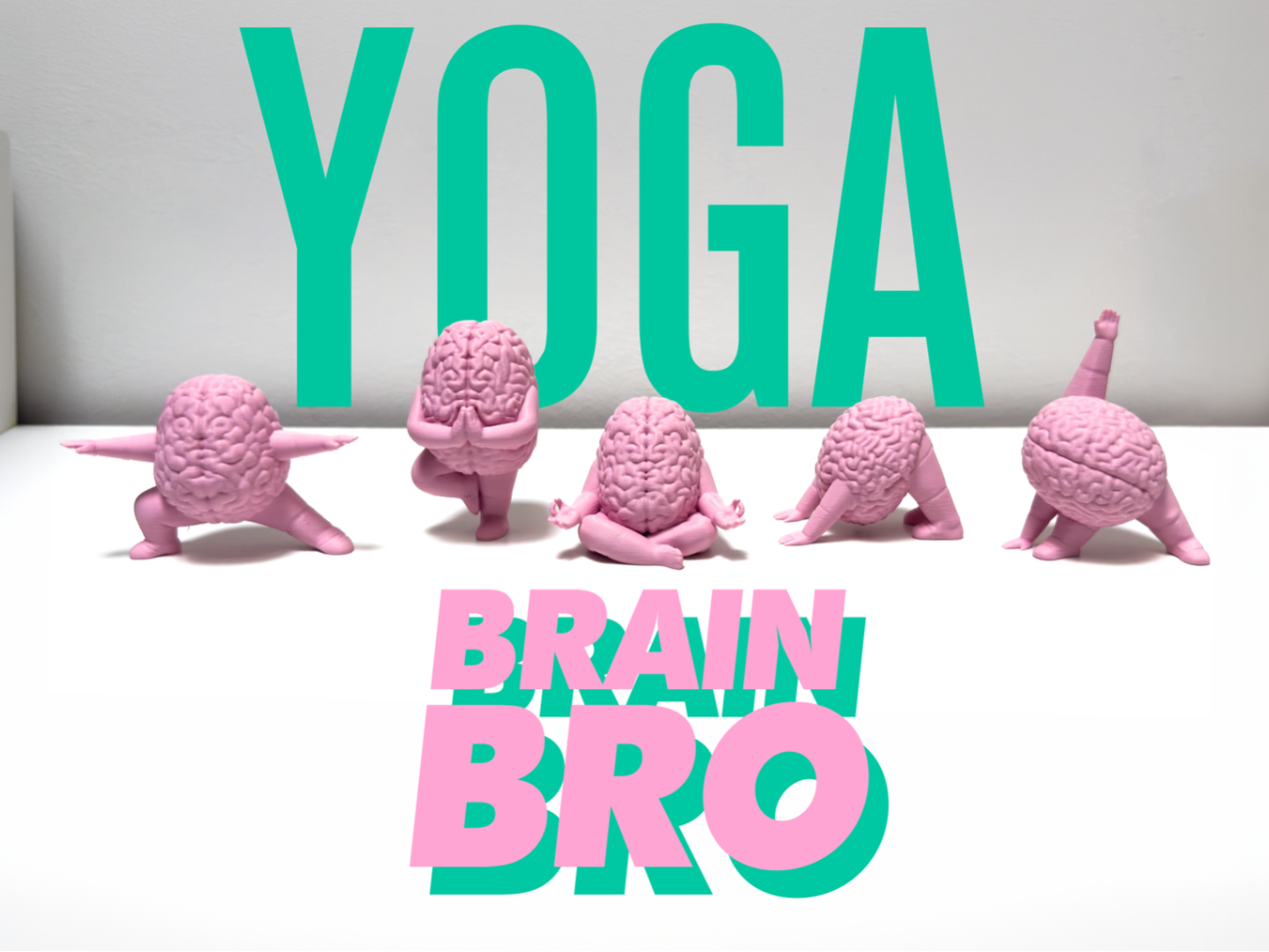 YOGA Brain Bro