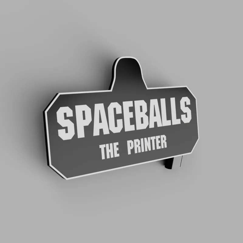 Spaceballs - The Printer - The Sign