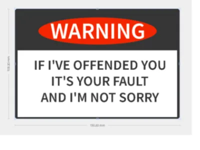 Warning Offended (V2) 1hr print AMS
