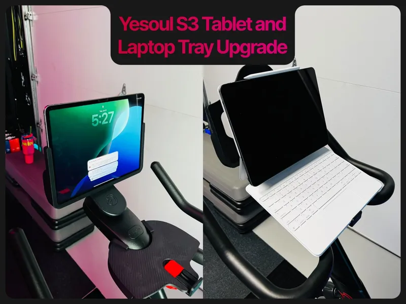 Yesoul S3 Tablet and Laptop Tray Upgrade