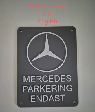 Mercedes parking only sign