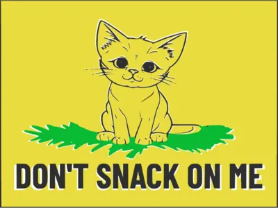 Dont snack on me